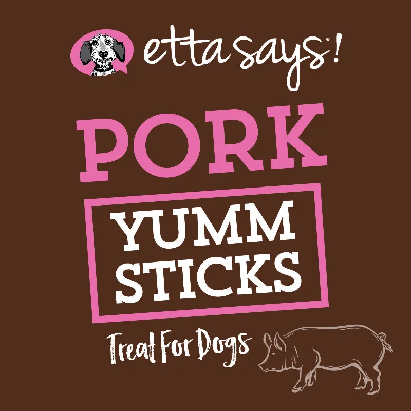 - Pet tear stain cleaning wipesEtta Says! Yum Sticks Pork Dog Treat